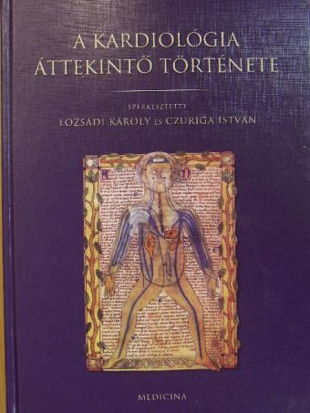 Gottsegen György - A kardiológia áttekintő története [antikvár]