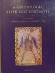 Gottsegen György - A kardiológia áttekintő története [antikvár]