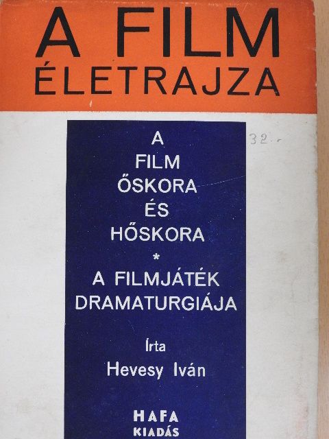 Hevesy Iván - A film életrajza [antikvár]