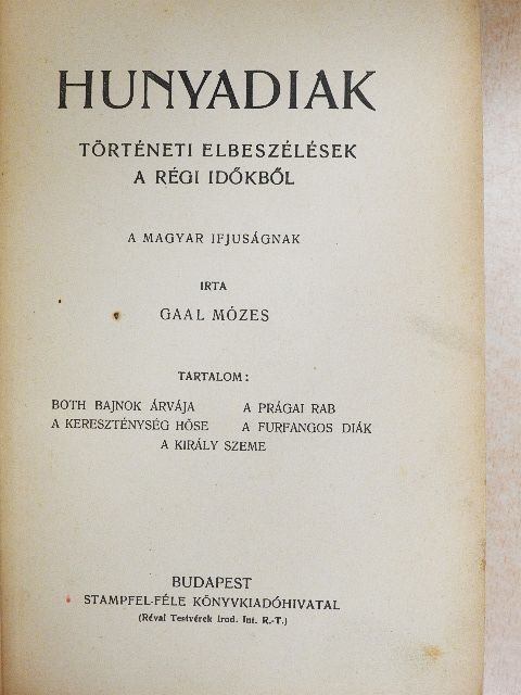 Gaal Mózes - Hunyadiak [antikvár]