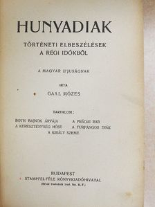 Gaal Mózes - Hunyadiak [antikvár]