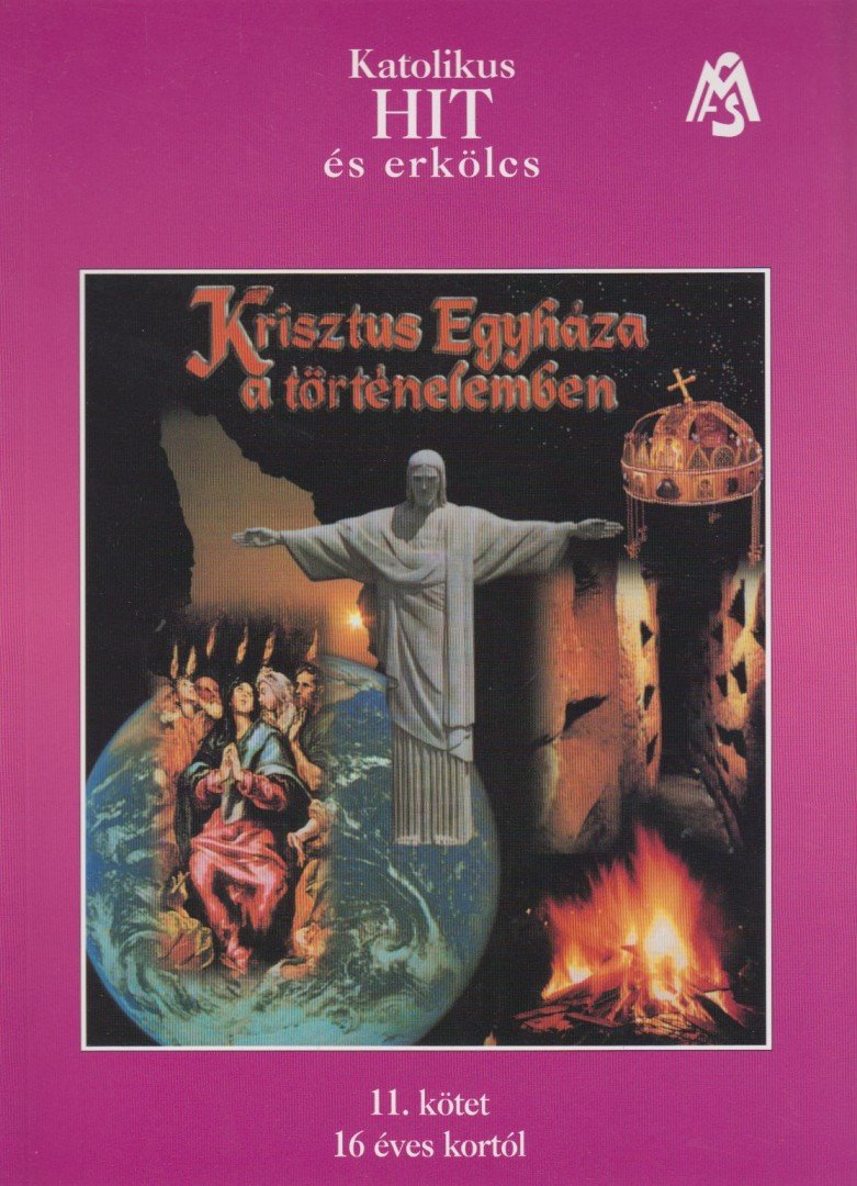 Máté testvér - Katolikus hit és erkölcs 11. [antikvár]