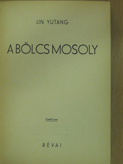 Lin Yutang - A bölcs mosoly [antikvár]