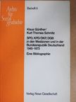Klaus Günther - SPD, KPD/DKP, DGB in den Westzonen und in der Bundesrepublik Deutschland 1945-1973 [antikvár]