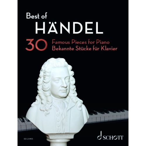 Händel - BEST OF HÄNDEL. 30 FAMOUS PIECES FOR PIANO