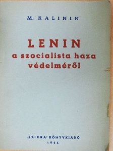 Lenin - Lenin a szocialista haza védelméről [antikvár]