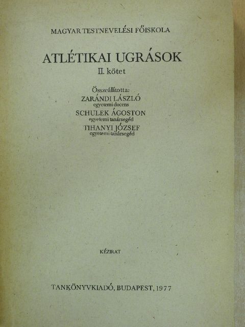 Schulek Ágoston - Atlétikai ugrások II. [antikvár]