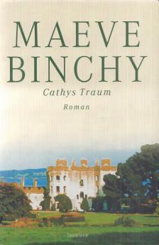 Maeve Binchy - Cathys Traum [antikvár]
