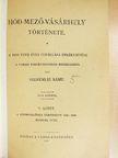 Szeremlei Samu - Hód-mező-vásárhely története V. [antikvár]