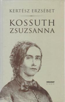 Kertész Erzsébet - Kossuth Zsuzsanna [antikvár]