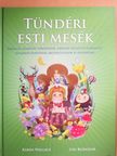 Karen Wallace - Tündéri esti mesék [antikvár]