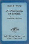 Rudolf Steiner - Die Philosophie der Freiheit [antikvár]