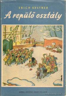 Erich Kästner - A repülő osztály [antikvár]