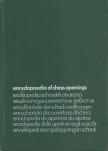Aleksandar Matanovic, Braslav Rabar, Milivoje Molerovic - Encyclopedia of Chess Openings A V. [antikvár]