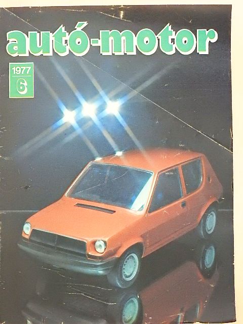 Almássy Tibor - Autó-Motor 1977/6. [antikvár]