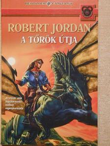 Robert Jordan - A tőrök útja [antikvár]