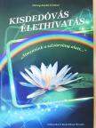 Náray-Szabó Gézáné - Kisdedóvás élethivatás [antikvár]