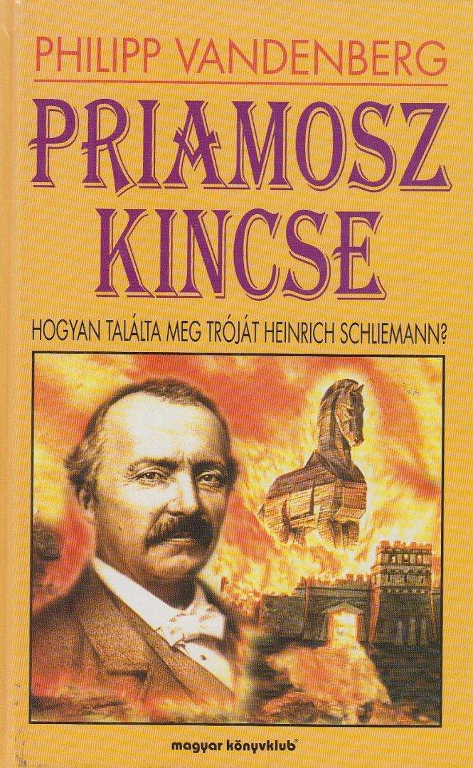 Philipp Vandenberg - Priamosz kincse [antikvár]