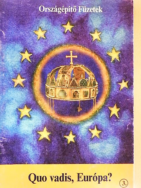 Quo vadis, Európa? [antikvár]