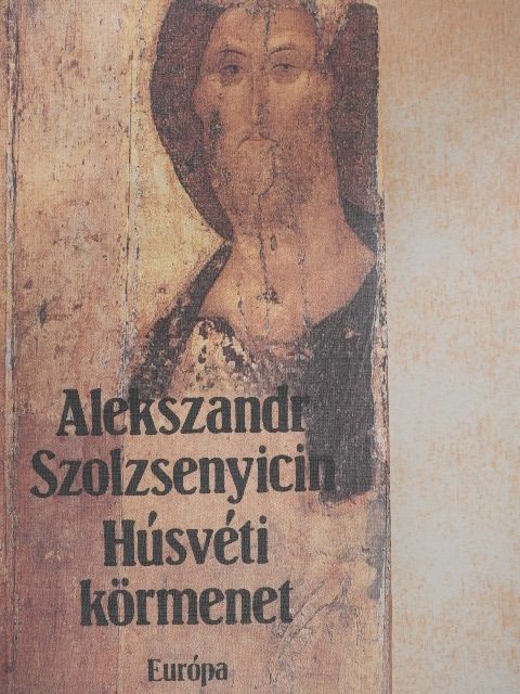 Alekszandr Szolzsenyicin - Húsvéti körmenet [antikvár]