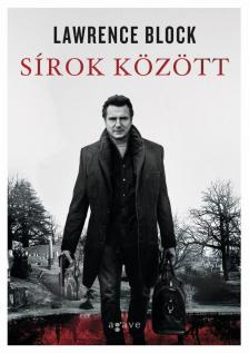 Lawrence Block - Sírok között [antikvár]