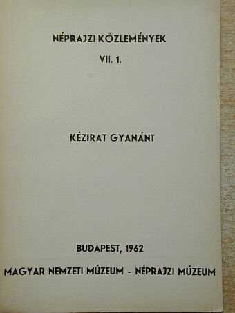 Bodgál F. - Néprajzi közlemények VII. 1. [antikvár]