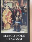 Marco Polo - Marco Polo utazásai [antikvár]