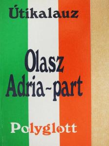 Dr. Gerhard Sailer - Olasz Adria-part [antikvár]