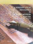 Deutsch Gábor - A Dohány utcai zsinagóga és a Zsidó Múzeum kincsei [antikvár]