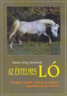 SCHRENK, HANS-JÖRG - Az értelmes ló [antikvár]