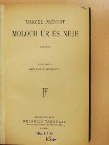 Marcel Prévost - Moloch úr és neje [antikvár]