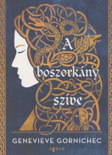 Genevieve Gornichec - A boszorkány szíve [antikvár]