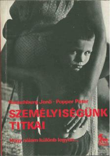 Popper Péter, Ranschburg Jenő - Személyiségünk titkai [antikvár]