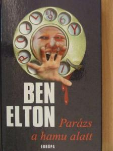Ben Elton - Parázs a hamu alatt [antikvár]