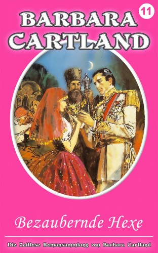 Barbara Cartland - Bezaubernde Hexe [eKönyv: epub, mobi]