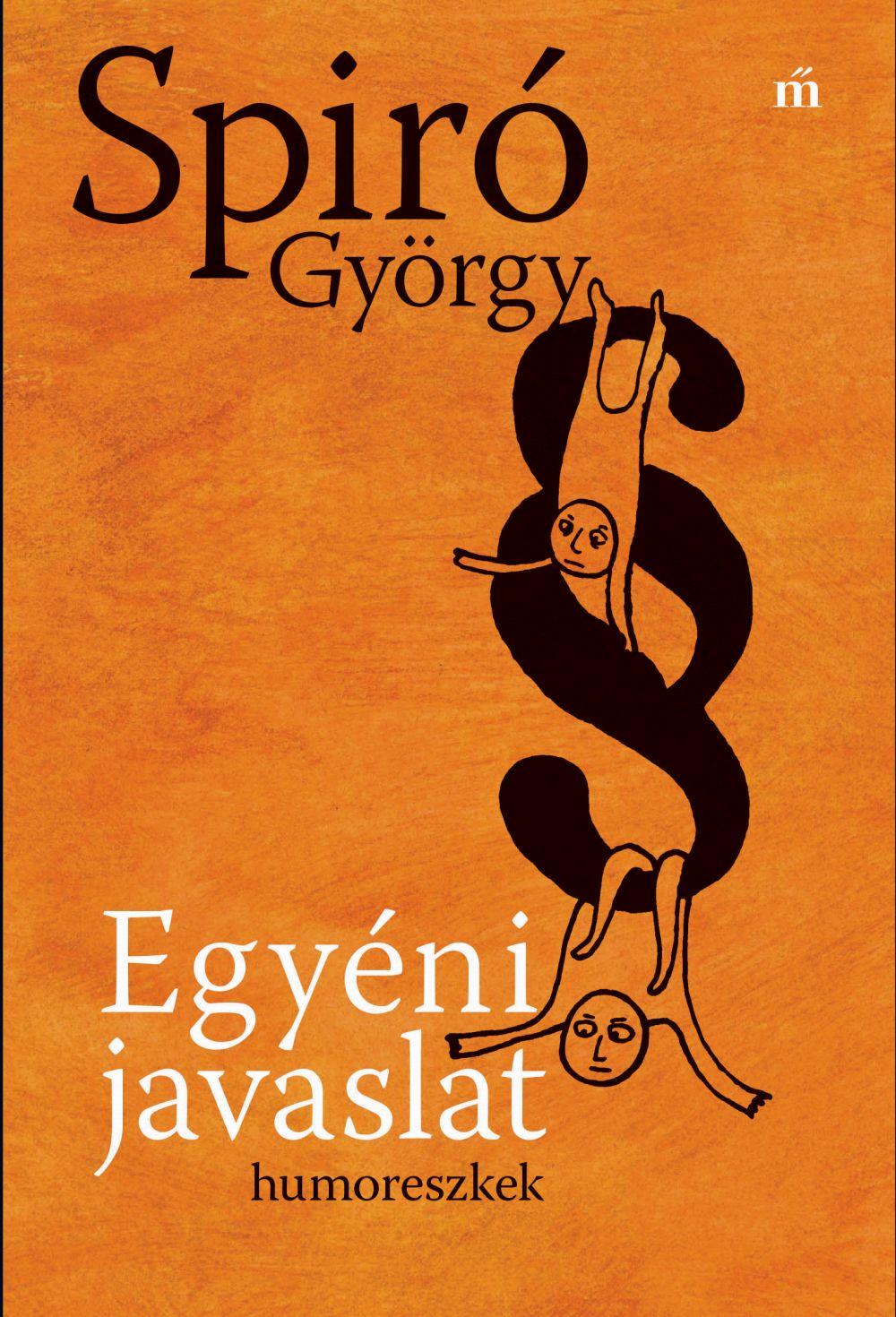 Spiró György - Egyéni javaslat