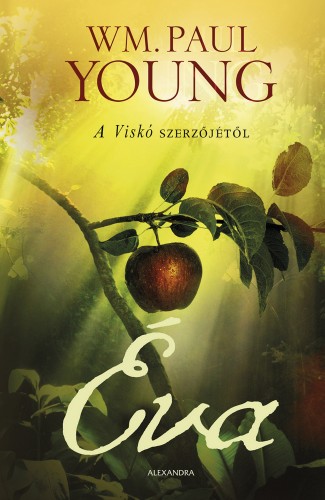 Wm Paul Young - Éva [eKönyv: epub, mobi]