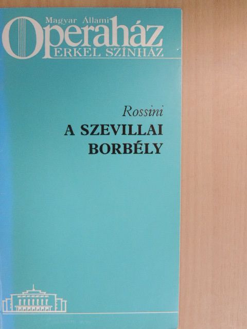 Rossini: A szevillai borbély [antikvár]
