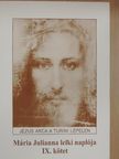 Mária Julianna - Mária Julianna lelki naplója IX. [antikvár]