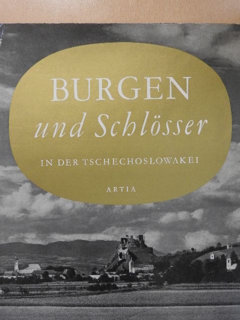 Jaroslav Jelinek - Burgen und Schlösser in der Tschechoslowakei [antikvár]