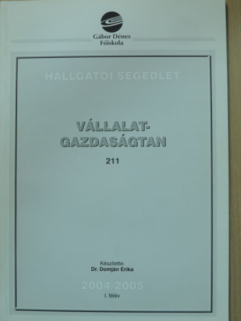 Dr. Domján Erika - Vállalatgazdaságtan [antikvár]