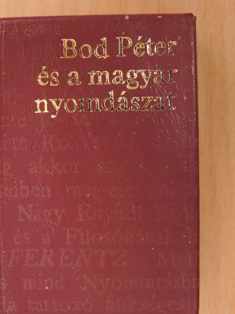 Bod Péter és a magyar nyomdászat (minikönyv) (számozott) [antikvár]