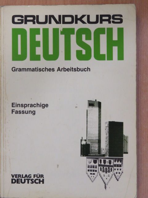 Grundkurs Deutsch - Grammatisches Arbeitsbuch [antikvár]