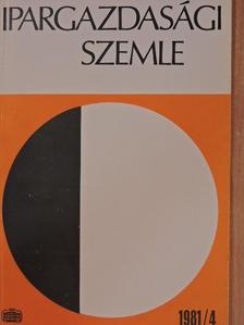 Bagó Eszter - Ipargazdasági Szemle 1981/1-4. [antikvár]