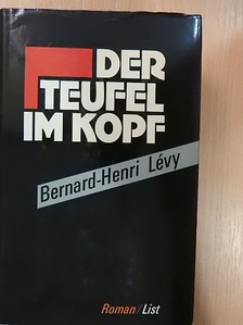 Bernard-Henri Lévy - Der Teufel im Kopf [antikvár]