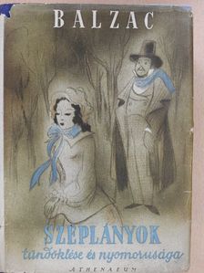 H. de Balzac - Széplányok tündöklése és nyomorúsága I-II. [antikvár]