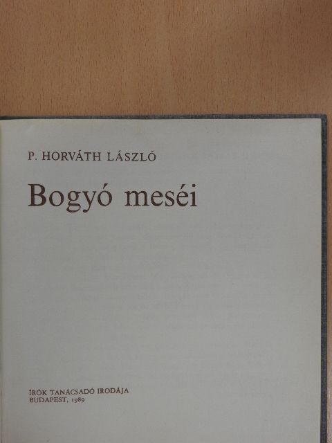 P. Horváth László - Bogyó meséi [antikvár]