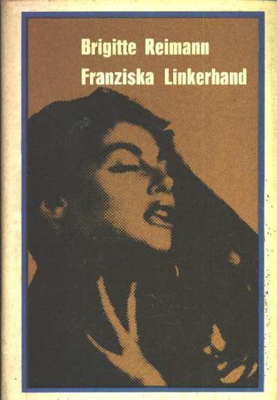 Reimann, Brigitte - Franziska Linkerhand [antikvár]
