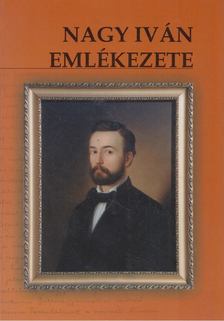 Tyekvicska Árpád - Nagy Iván emlékezete [antikvár]