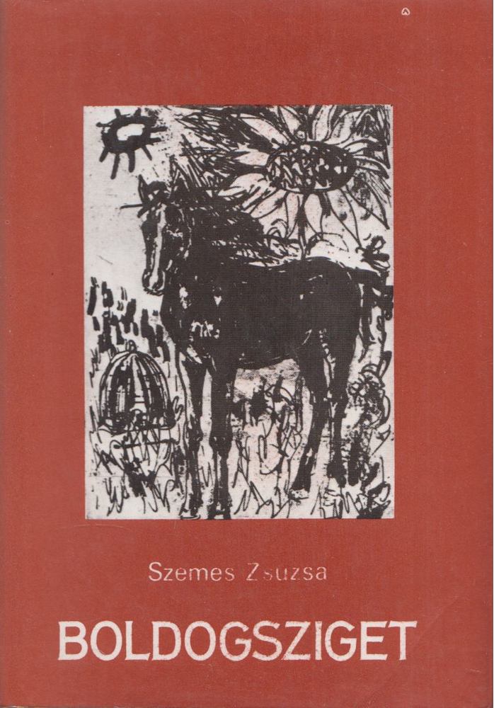 Szemes Zsuzsa - Boldogsziget [antikvár]